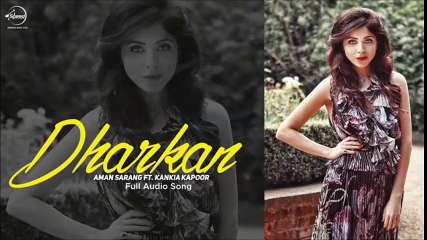 Dharkan--New Song--Full Audio--New Punjabi Song--Kanika Kapoor--Latest song 2016-- Audio Song--Music Masti--Dailymotion.