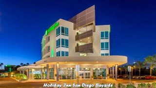 Hotels in San Diego Holiday Inn San Diego Bayside California