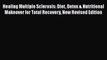 Healing Multiple Sclerosis: Diet Detox & Nutritional Makeover for Total Recovery New RevisedPDF
