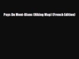 Download Pays Du Mont-Blanc (Hiking Map) (French Edition)  Read Online