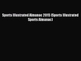 Read Sports Illustrated Almanac 2015 (Sports Illustrated Sports Almanac) PDF Online