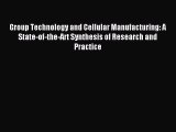 Read Group Technology and Cellular Manufacturing: A State-of-the-Art Synthesis of Research