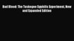 Download Bad Blood: The Tuskegee Syphilis Experiment New and Expanded Edition Ebook Online