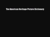 PDF The American Heritage Picture Dictionary  EBook