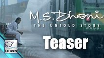 MS Dhoni-The Untold Official Teaser | Sushant Singh Rajput