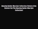 Download Amazing Spider-Man Epic Collection: Return of the Sinister Six (The Amazing Spider-Man