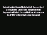 Download Extending the Linear Model with R: Generalized Linear Mixed Effects and Nonparametric