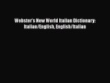 PDF Webster's New World Italian Dictionary: Italian/English English/Italian  Read Online
