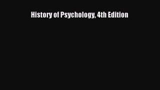 PDF History of Psychology 4th Edition PDF Book Free