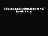 Download The Heart and Soul of Change: Delivering What Works in Therapy PDF Online