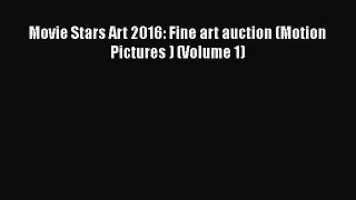 Download Movie Stars Art 2016: Fine art auction (Motion Pictures ) (Volume 1) PDF Free