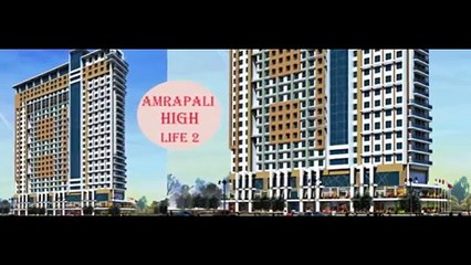 Amrapali High Life – 2 A New Residential Tower