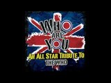 Who Are You - An All-Star Tribute To The Who - Behind Blue Eyes