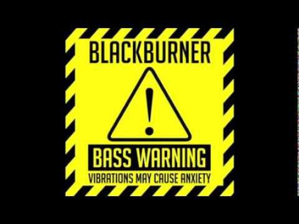 BlackBurner - Illusion (BassWarning!)