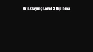 Read Bricklaying Level 3 Diploma Ebook Free