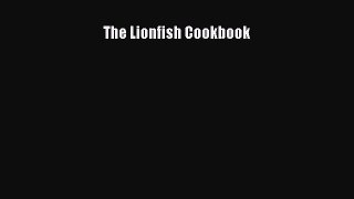 Download The Lionfish Cookbook Ebook