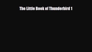 Read ‪The Little Book of Thunderbird 1 PDF Online