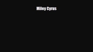 Download ‪Miley Cyrus PDF Online