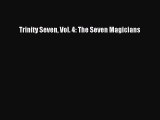 Download Trinity Seven Vol. 4: The Seven Magicians PDF