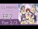 Clannad | แคลนนาด ภาค1 | EP 2 ตอน ก้าวแรก P2/3
