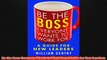 Free PDF Download  Be the Boss Everyone Wants to Work For A Guide for New Leaders Read Online