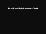 Download Dead Man's Walk (Lonesome Dove) Ebook Free