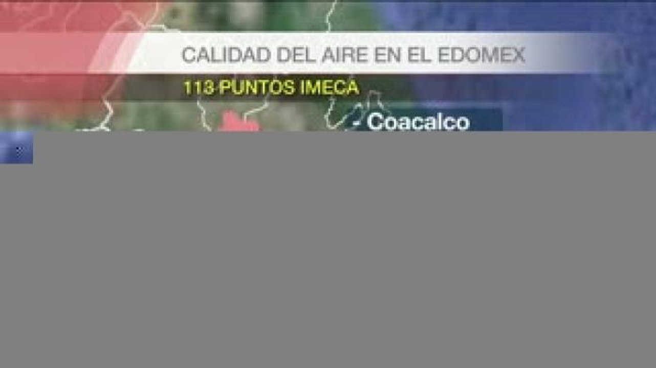 Edomex padece contingencia ambiental
