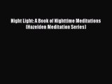 Night Light: A Book of Nighttime Meditations (Hazelden Meditation Series)PDF Night Light: A