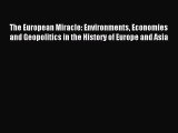 Download The European Miracle: Environments Economies and Geopolitics in the History of Europe
