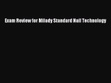 Exam Review for Milady Standard Nail TechnologyPDF Exam Review for Milady Standard Nail Technology