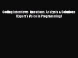 Read Coding Interviews: Questions Analysis & Solutions (Expert's Voice in Programming) Ebook
