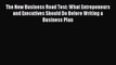 Read The New Business Road Test: What Entrepeneurs and Executives Should Do Before Writing