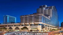 Hotels in San Francisco Parc 55 San Francisco a Hilton Hotel California