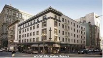 Hotels in San Francisco Hotel Abri Union Square California