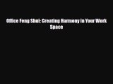 [PDF] Office Feng Shui: Creating Harmony in Your Work Space [Download] Online