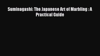 Download Suminagashi: The Japanese Art of Marbling : A Practical Guide [PDF] Full Ebook