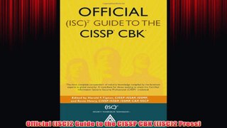 Free PDF Download  Official ISC2 Guide to the CISSP CBK ISC2 Press Read Online