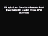 PDF USA by Rail: plus Canada's main routes (Bradt Travel Guides) by John Pitt (26-Jan-2012)