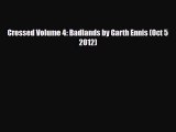 Download Crossed Volume 4: Badlands by Garth Ennis (Oct 5 2012) Free Books