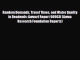 PDF Random Demands Travel Times and Water Quality in Deadends: Awwarf Report 90963f (Awwa Research