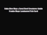 Download Cuba Dive Map & Coral Reef Creatures Guide Franko Maps Laminated Fish Card Ebook