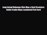 PDF Long Island Bahamas Dive Map & Reef Creatures Guide Franko Maps Laminated Fish Card PDF