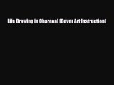 [Download] Life Drawing in Charcoal (Dover Art Instruction) [Download] Full Ebook