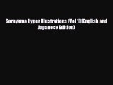 [PDF] Sorayama Hyper Illustrations (Vol 1) (English and Japanese Edition) [Read] Online