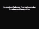 Download International Volunteer Tourism: Integrating Travellers and Communities PDF Book Free