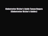 Download Globetrotter Visitor's Guide Taman Negara (Globetrotter Visitor's Guides) PDF Book