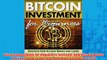 Free PDF Download  Bitcoin Investment for Beginners Discover How Bitcoin Works and Learn How to Buy Sell and Read Online