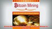 Free PDF Download  Bitcoin Mining StepByStep Guide To Bitcoin Mining For Beginners Read Online
