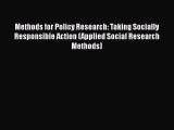 Read Methods for Policy Research: Taking Socially Responsible Action (Applied Social Research