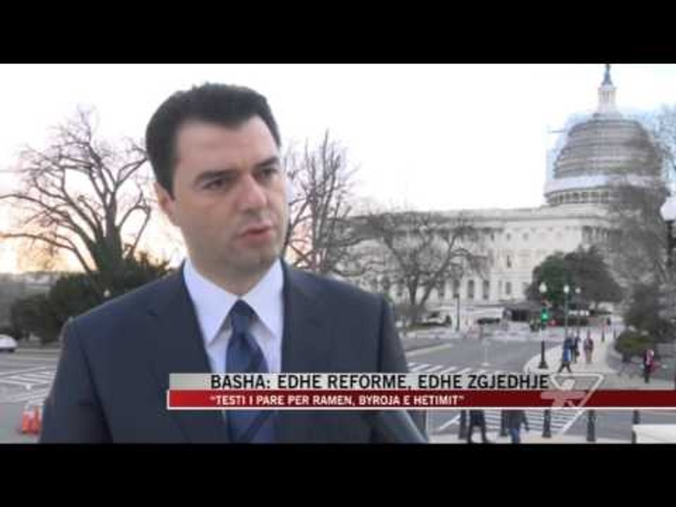 Basha: Edhe reformë, edhe zgjedhje - News, Lajme - Vizion Plus